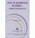 Age at Marriage in India: Vision and Reality